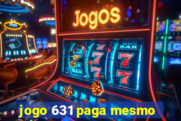 jogo 631 paga mesmo